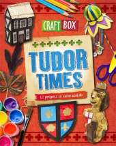 Craft Box: Tudor Times