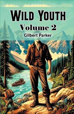 Wild Youth Volume 2 (Edition2024)