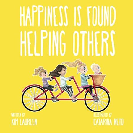 Happiness Is Found Helping Others