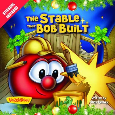 The Stable that Bob Built: Stickers Included!