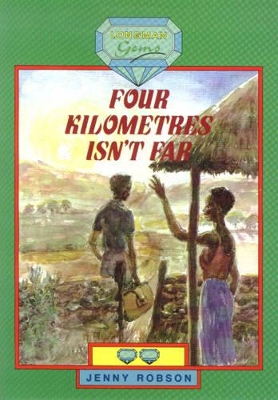 Four Kilometres isn't Far