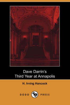 Dave Darrin's Third Year at Annapolis