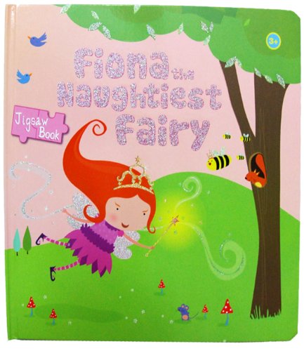 Fiona the Naughtiest Fairy