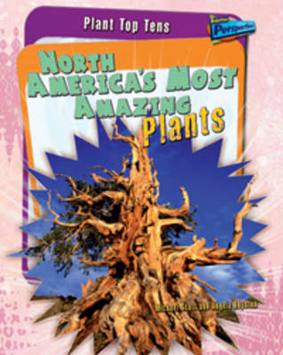 North America's Most Amazing Plants