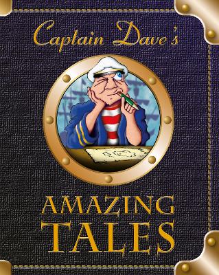 Captain Dave's Amazing Tales