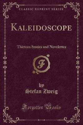 Kaleidoscope: Thirteen Stories and Novelettes (Classic Reprint)