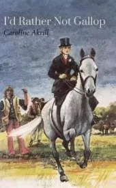 I'd Rather Not Gallop (Showing 2)