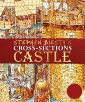 Stephen Biesty's Cross-Sections Castle