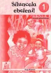Siluncela Ebeleni!