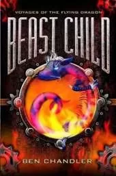 Voyages of the Flying Dragon 2: Beast Child