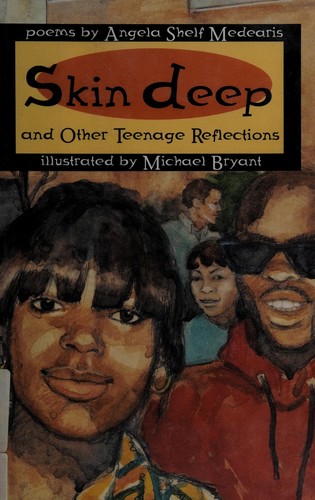 Skin Deep and Other Teenage Reflections: Poems