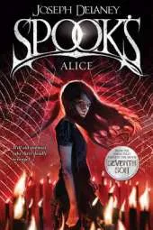 Spook's: Alice: Book 12