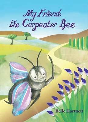 My Friend the Carpenter Bee