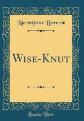 Wise-Knut (Classic Reprint)
