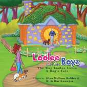 Loolee and the Boyz: The Way Loolee Loves
