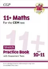 11+ CEM Maths Stretch Practice Book & Assessment Tests - Ages 10-11 (with Online Edition): for the 2025 exams