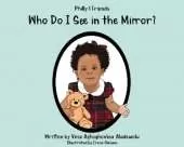 Who Do I See in the Mirror?