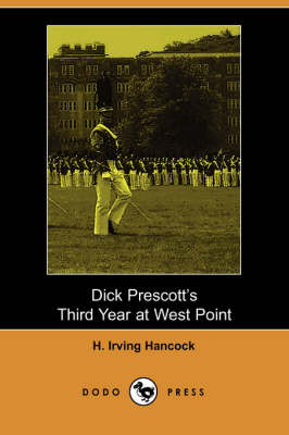 Dick Prescott's Third Year at West Point