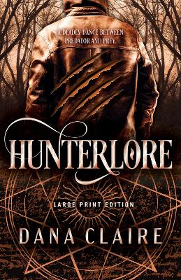 Hunterlore (Large Print Edition)
