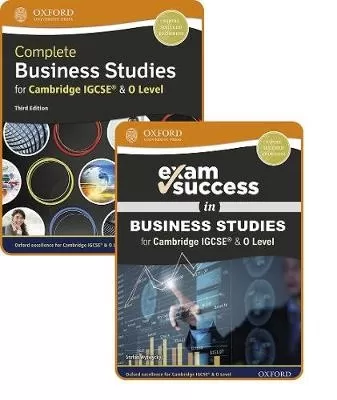 Complete Business Studies for Cambridge IGCSE (R) & O Level: Student Book & Exam Success Guide Pack