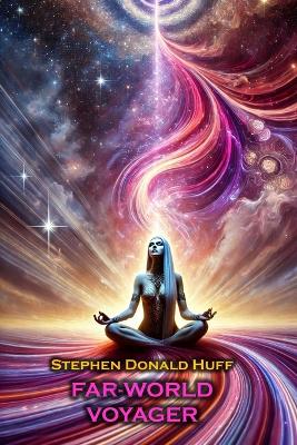 Far-World Voyager: Death Eidolons: Collected Short Stories 2014
