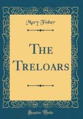 The Treloars (Classic Reprint)