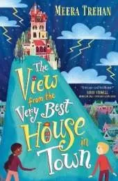 The View from the Very Best House in Town: A heartfelt middle-grade novel about autism, friendship and bullying – and a sentient house!