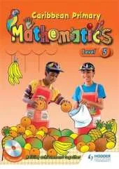 Caribbean Primary Mathematics Level 5 Student Book and CD-Rom
