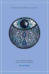 The Happy Prince and Other Stories