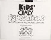 Kids' Crazy Concoctions: 50 Mysterious Mixtures for Art and Craft Fun
