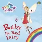 Ruby the Red Fairy: The Rainbow Fairies Book 1