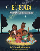 Be Bold!: Your Dreams Are Your Superpowers!