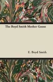 The Boyd Smith Mother Goose