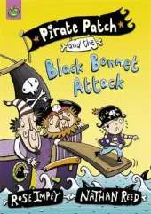 Pirate Patch: Pirate Patch and the Black Bonnet Attack