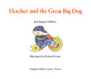 Fletcher and the Great Big Dog