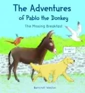 The Adventures of Pablo: The Missing Breakfast