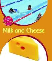 Good For Me: Milk and Cheese