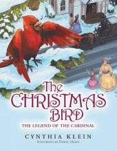 The Christmas Bird: The Legend of the Cardinal