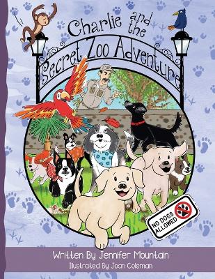 Charlie and the Secret Zoo Adventure