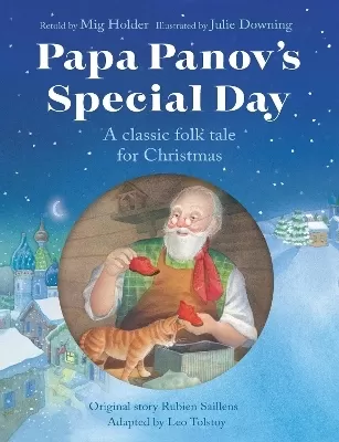 Papa Panov's Special Day: A Classic Folk Tale for Christmas