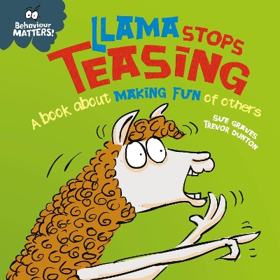 Llama Stops Teasing: A book about making fun of others