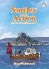 Smiley and the Acorn Treasure on the Isles of Scilly