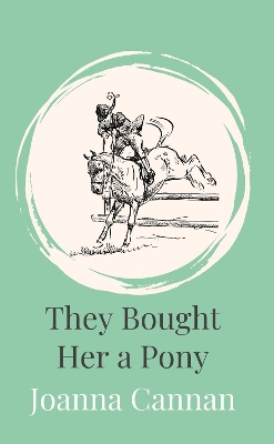 They Bought Her a Pony