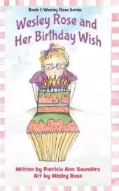 Wesley Rose and Her Birthday Wish