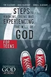 7 Steps To Knowing, Doing And Experiencing The Will Of God