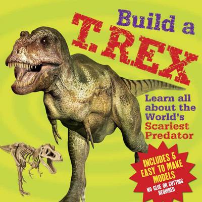 Build a T. Rex