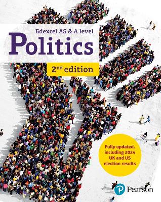 Pearson Edexcel GCE Politics AS and A-level Student Book 2nd Edition