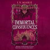 Immortal Consequences