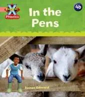 Project X Phonics Pink: 4b In the Pens