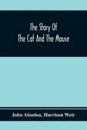 The Story Of The Cat And The Mouse